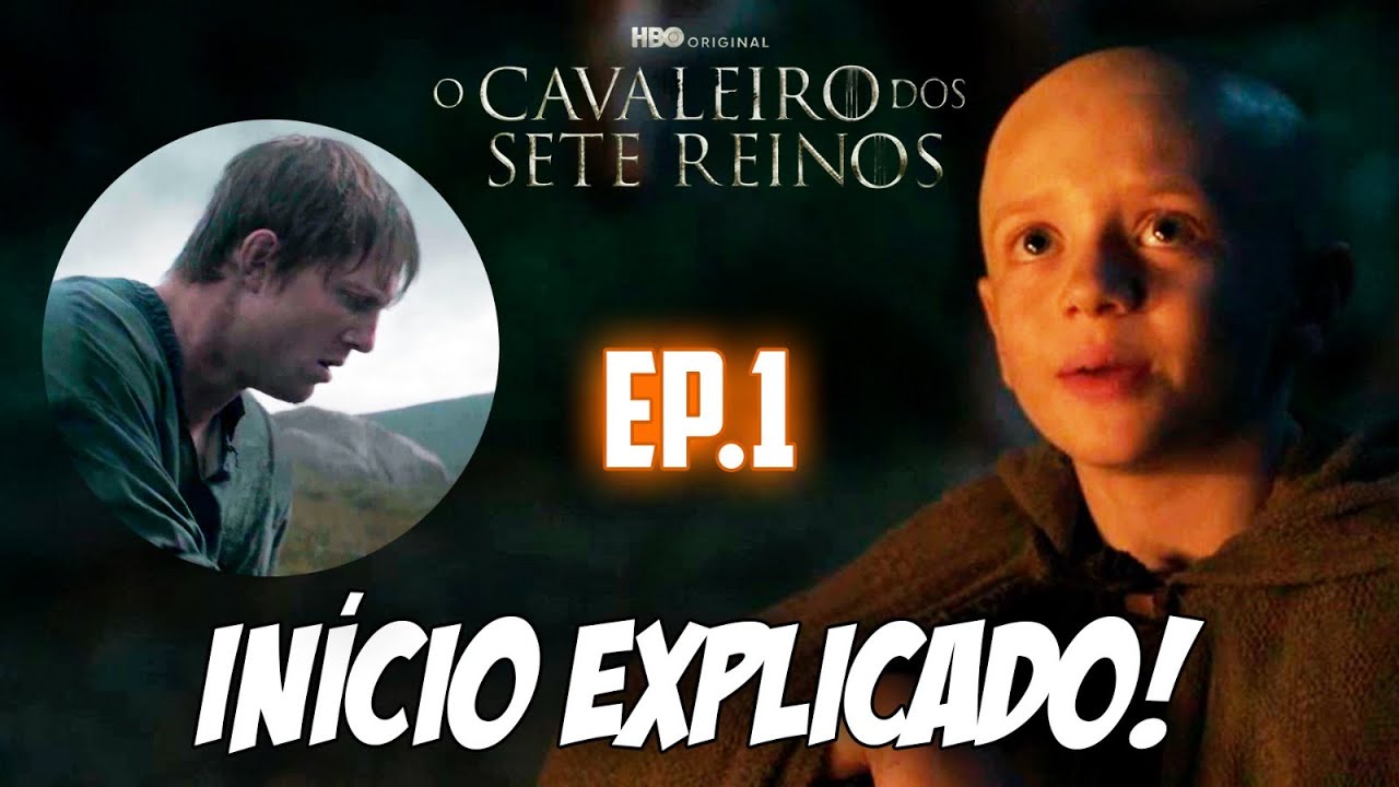 CHEGOU! EP. 1 DE CAVALEIRO DOS SETE REINOS EXPLICADO! - O AVÔ DA DAENERYS