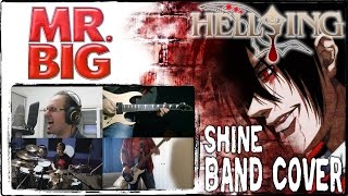 【Mr. Big - Hellsing ED】 Shine 【コラボしました】 Full Band Cover