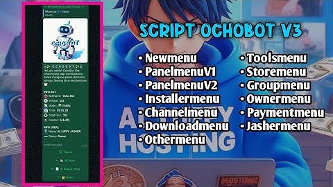 Script Ochobot V3 || Bot WhatsApp || Fitur Installer 
