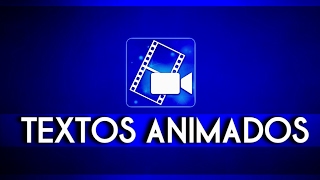 COMO FAZER TEXTOS ANIMADOS NO POWER DIRECTOR