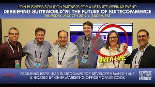 Webinar: Debriefing SuiteWorld'19 - The SuiteCommerce Track