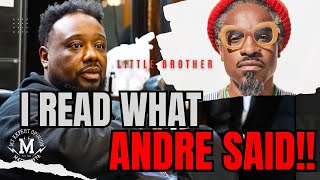 &quot;I UNDERSTAND EXACTLY WHAT ANDRE 3000 IS COMING FROM!!&quot; LITTLE BROTHER ON AGEISM &amp; STIGMA IN HIP HOP