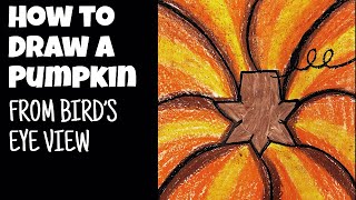 How to Draw a Pumpkin From Bird's Eye View