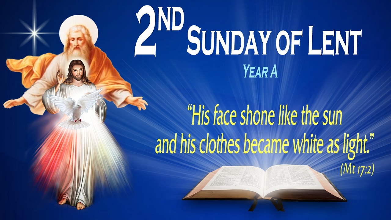 2nd SUNDAY OF LENT - Gospel (Matthew 17:1-9) - THE WORD OF GOD FOR EVERYONE