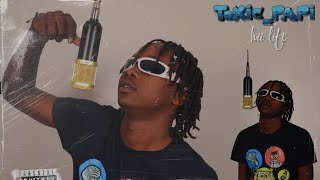 Toxicpapi - Hii Life Visualiser. Dir By Toxic Ent.