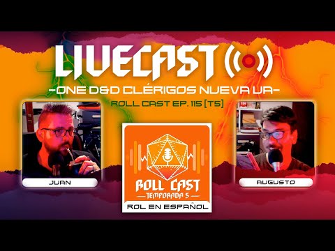 ONE D&D Clérigos - LIVECAST - Roll Cast Ep. 115 (T5)