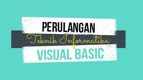 Perulangan (Visual Basic 2010) Hasil & Coding