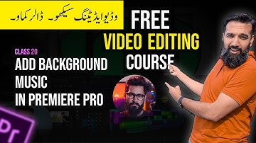 Add Background Music in Premiere Pro Video Editing Course | Azadchaiwala | Class 20