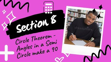 Circle Theorem - Angles in a Semi Circle Contain a 90-Degree Angle