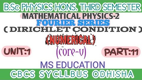 B.Sc PHYSICS HONS. 3rd SEM MATHEMATICAL PHYSICS-2 FOURIER SERIES (Numerical ) #bsc #bscphysics