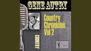 Video thumbnail of "Gene Autry - Down in the Valley"