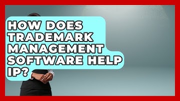 How Does Trademark Management Software Help IP? - Legal And HR SaaS Stack