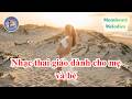 Âm nhạc thiên nhiên dành cho mẹ và bé khi mang thai, nhạc thai giáo