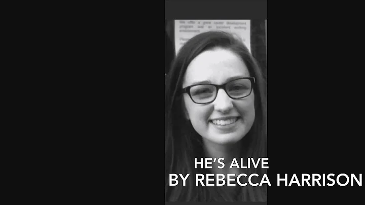 Hes Alive by Rebecca Harrison
