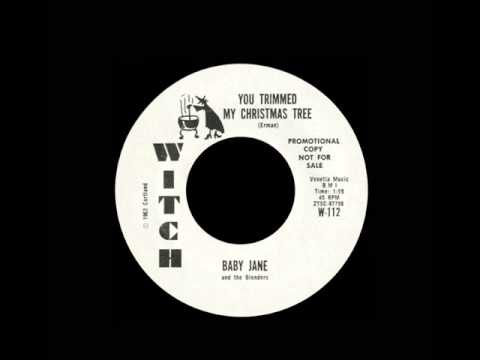 Baby Jane & The Blenders - You Trimmed My Christmas Tree