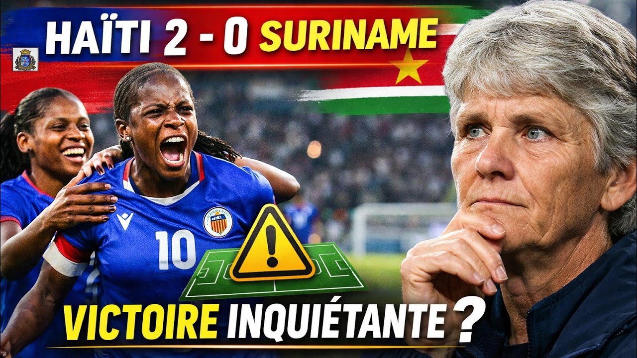 🚨 Attention cette victoire d'Haïti cache un gros problème 