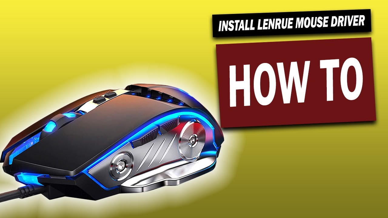 How to Install the Driver for LENRUE's Wired Gaming Mouse (2022) - YouTube