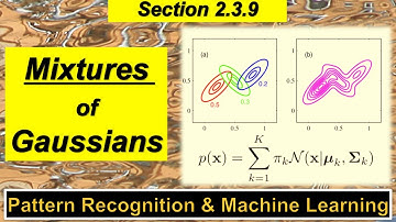 2.3.9 Mixtures of Gaussians - Pattern Recognition and Machine Learning