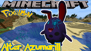 HOW TO FIND ALTER AZUMARILL IN PIXELMON REFORGED - MINECRAFT GUIDE - VERSION 9.1.4