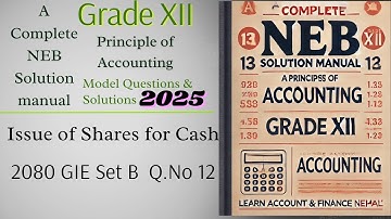 Issue of Shares for Cash Class 12 Principle of Accounting ,  A complete NEB Solution Manual  2081