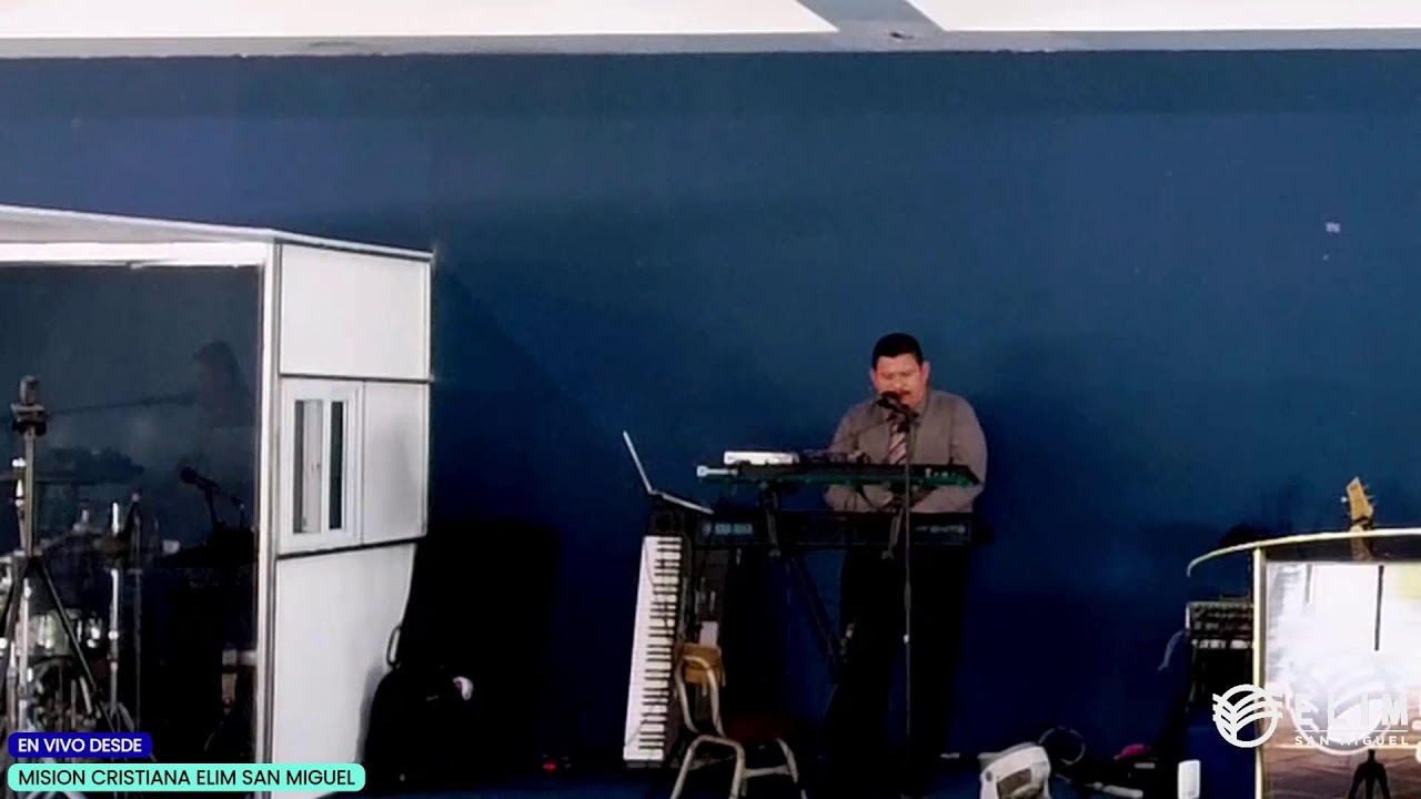 ENVIVO Desde Misión Cristiana Elim San Miguel.