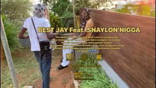 BEST JAY Feat SNAYLON NIGGA(PRADA OFICIAL VIDEO)