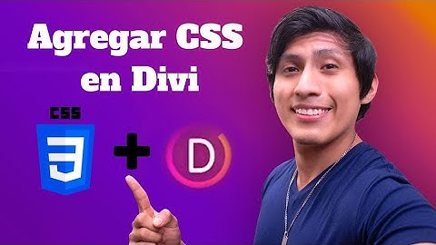 🥇Dónde agregar CSS personalizado en Divi🥇 Css Divi  Tutorial
