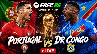 🔴 LIVE | Portugal vs Dr Congo | EA FC 26 World Cup