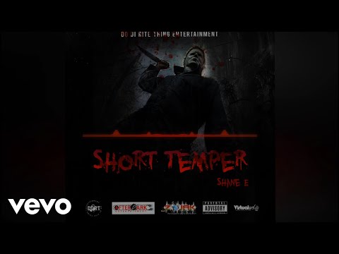 Shane E Short Temper Official Audio