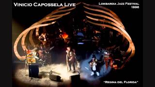 &quot;Regina del Florida&quot; - Vinicio Capossela (live)