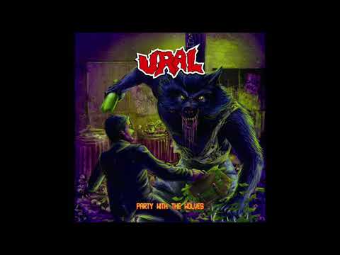 Ural - Party With the Wolves (Full Album, 2016)