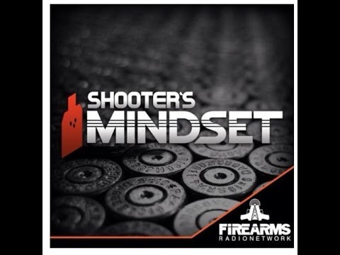 The Shooter's Mindset Episode 30