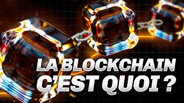 COMPRENDRE LA BLOCKCHAIN EN 7 MINUTES