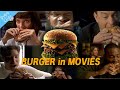 Burger au cinma les meilleures scnes de dgustation de burgers en un seul clip 