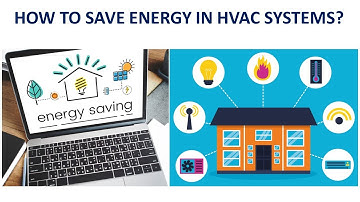 Saving Energy with HVAC System