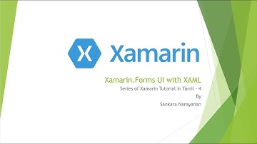 Xamarin Basics Tutorial in Tamil Part - 4 | Xamarin.Forms UI with XAML