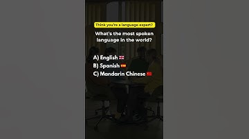 What’s the most spoken language in the world? #language #english #spanish #chinese #quiz #shorts