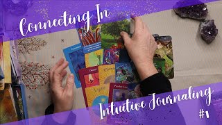 Connecting in - An Intuitive Journaling Exercise - using Oracle cards as a prompt.