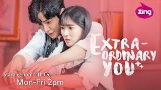 Extra-ordinary You in hindi on air from 11th Oct | Only on Zing TV