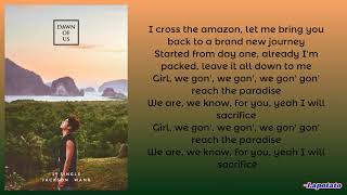 GOT7 JACKSON WANG - DAWN OF US LYRICS