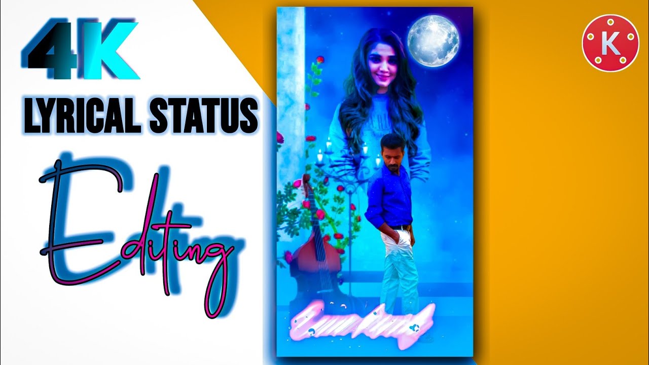 How to Make 4K Full Screen Status Full Screen Lyrics Status Editing