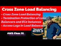 AWS Class 32: Cross Zone Load Balancing Feature