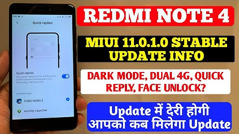 REDMI NOTE 4 MIUI 11.0.1.0 INDIA STABLE UPDATE INFO | DUAL 4G, FACE UNLOCK, QUICK REPLIES, MIUI 11