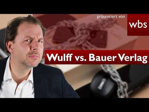 Wulff vs. Bauer Verlag – BGH erlaubt Veröffentlichung von Einkaufsfotos | RA Christian Solmecke