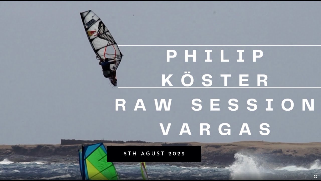 PHILIP Köster 30-35 knots VARGAS Raw Footage- 5th of AUGUST 2022