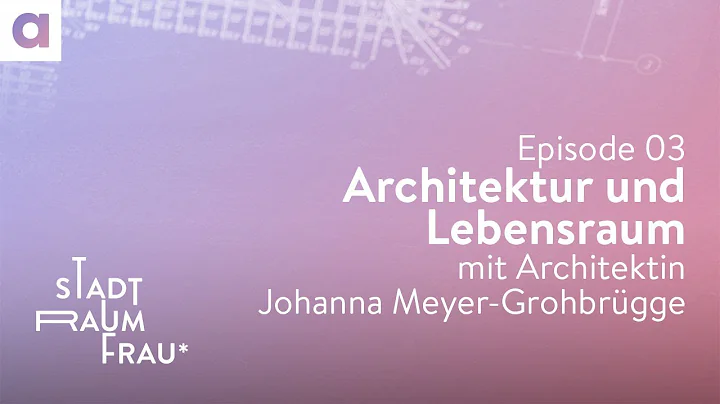 Architektur und Lebensraum | Johanna Meyer-Grohbrg...