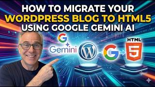 Migrate your WordPress blog to HTML5 Using Google Gemini AI | Step-by-Step Tutorial (Part 1)