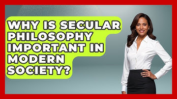 Why Is Secular Philosophy Important in Modern Society? - Learn About Atheism