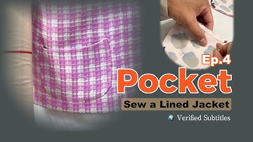 How to sew a Lined Pocket for Your Top | Jacket Making Series Ep.4