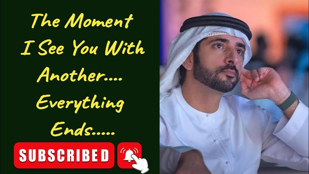 The moment I see you with another|Fazza sheikh hamdan|Fazza new English translate poems 